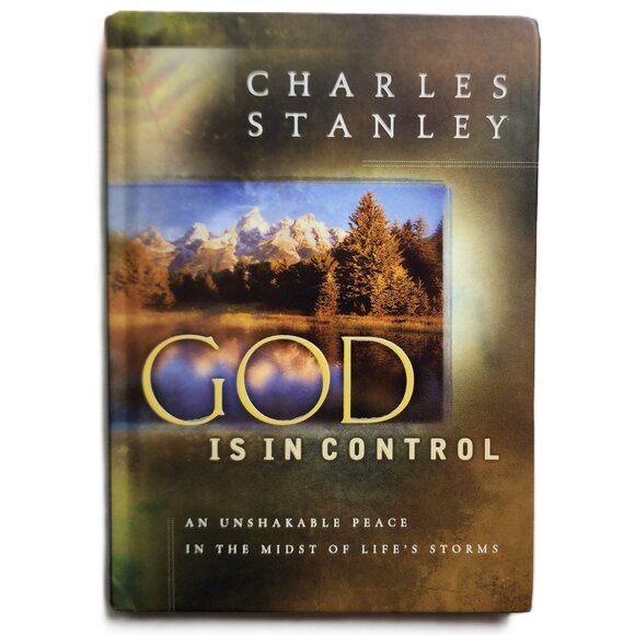 God is in Control: An Unshakable Peace in the Midst of Life's Storms by Stanley - Picture 1 of 6